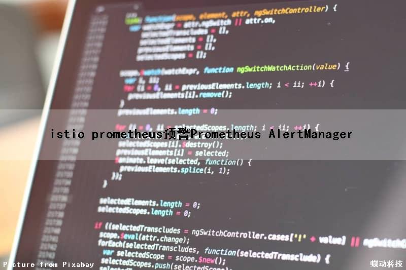 istio prometheus预警Prometheus AlertManager