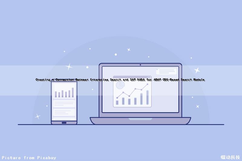Creating a Connection Between Enterprise Search and SAP HANA for ABAP CDS-Based Search Models