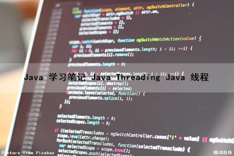 (Java 学习笔记) Java Threading (Java 线程)