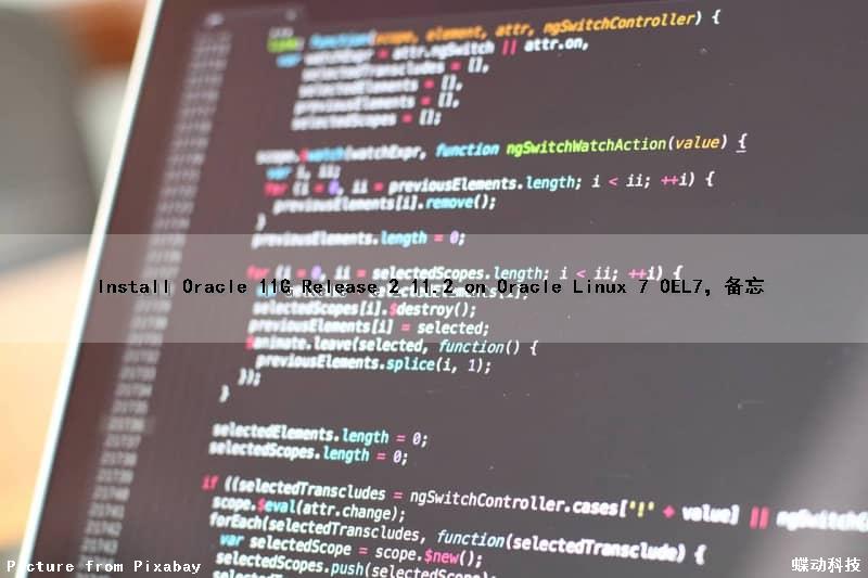 Install Oracle 11G Release 2 (11.2) on Oracle Linux 7 (OEL7)，备忘